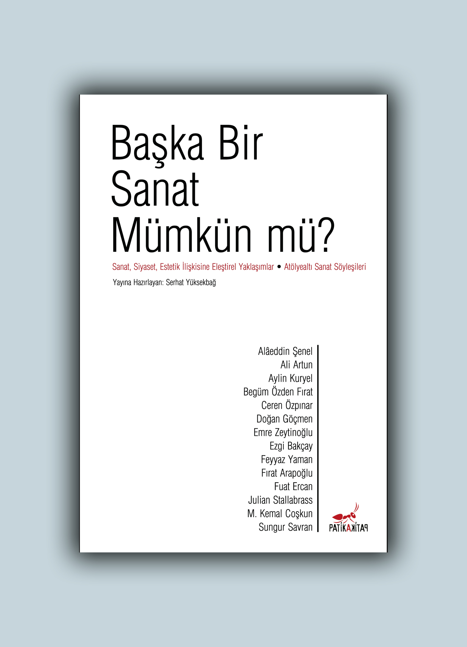 Başka Bir Sanat Mümkün mü?
